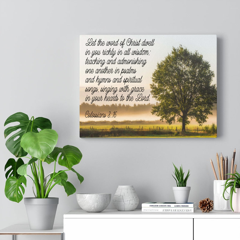 Psalms, Hymns And Spiritual Songs Colossians 3:16 - Wrapped Canvas Print, 61cm H x 76cm W