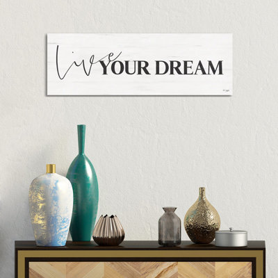 Live Your Dream by Jaxn Blvd. - Panoramic Print on Canvas