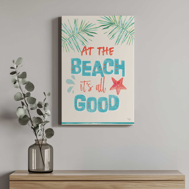 «At the Beach It's All Good» par Mollie B., reproduction d'art, L 24 po x H 36 po, Ne s’applique pas, Toile tendue