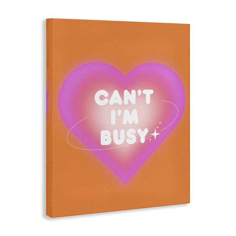  Art mural sur toile «can I'm busy phrase» par House of Lulu, H 40 po x l 30 po