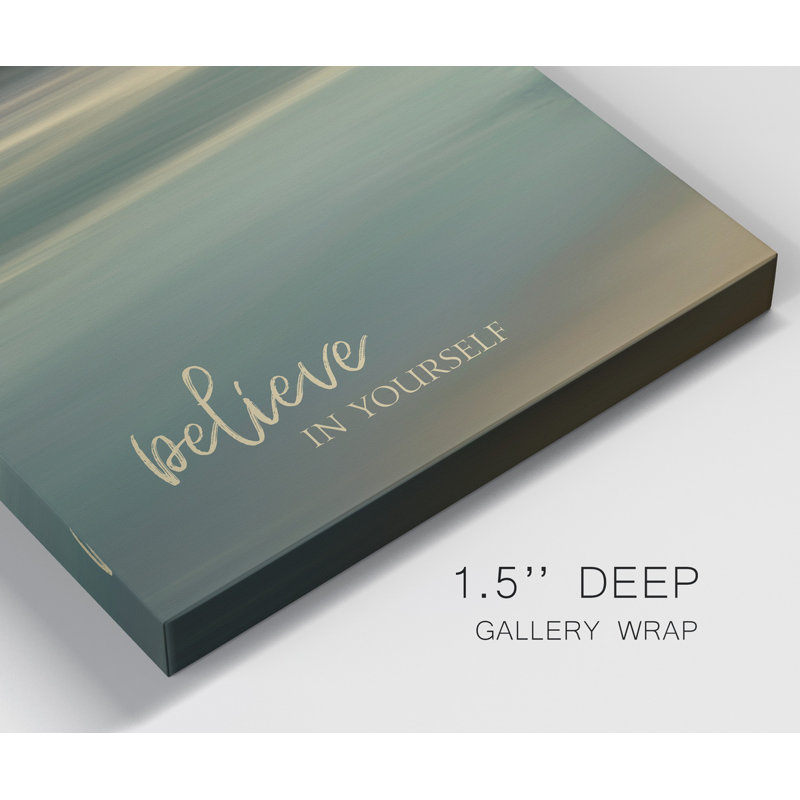 «Believe in Yourself», impression sur toile tendue, H 24 po x l 12 po x P 1 po