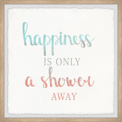 " Happiness In Shower " by Marmont Hill
