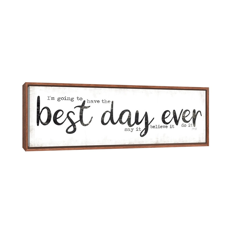 Best Day Ever by Marla Rae - Panoramic Print on Canvas, 121.92 cm H x 40.64 cm W, Brown Floater Frame