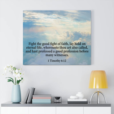 Fight The Good Fight 1 Timothy 6:12 Christian Home Decor Scripture Art