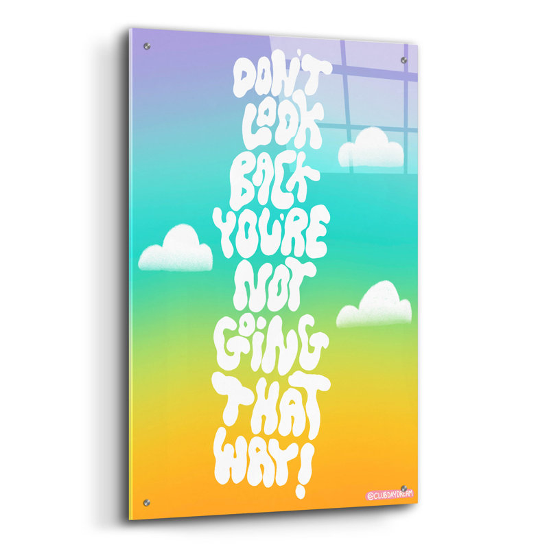 Art mural en verre acrylique 24 po x 36 po «Don't look back» par Club Daydream, H 36 po x l 24 po