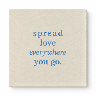 Spread Love Everywhere You Go — Vintage Letterpress Canvas Wall Art