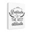 The Best Attitude - Wrapped Canvas Print-1532733856