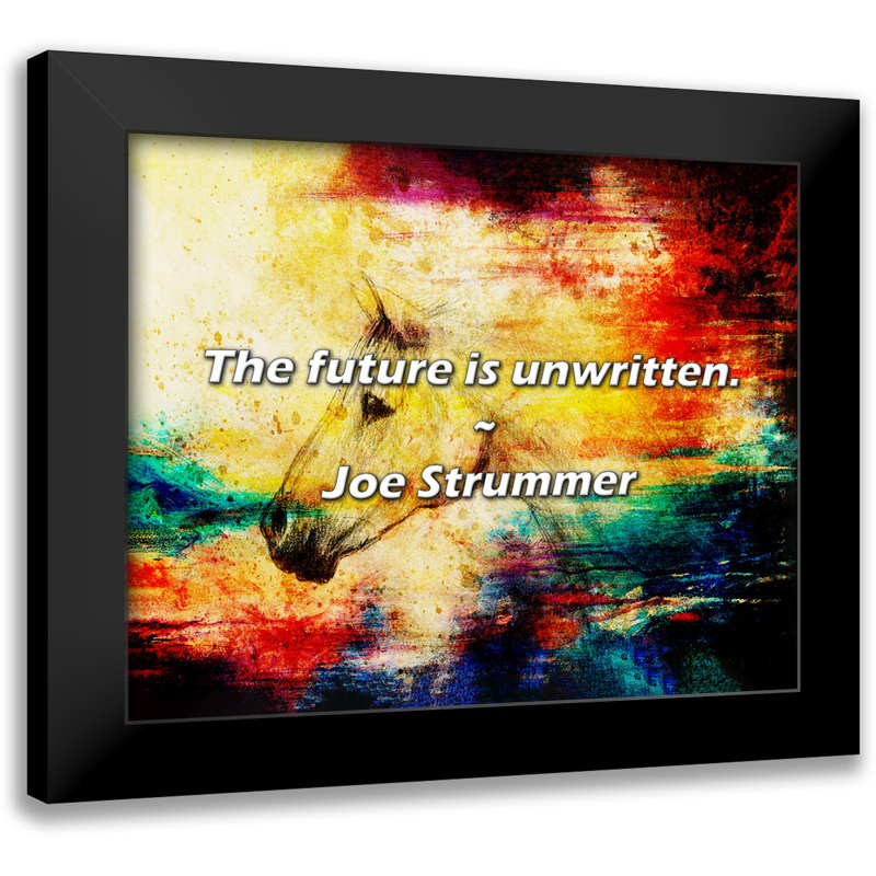 Citation de Joe Strummer: L'avenir n'est pas écrit.