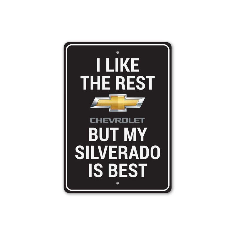 «My Silverado Is Best», panneau en aluminium, H 14 po x l 10 po x P 0,04 po