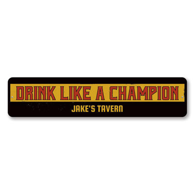 Enseigne «Drink Like A Champion» en aluminium
