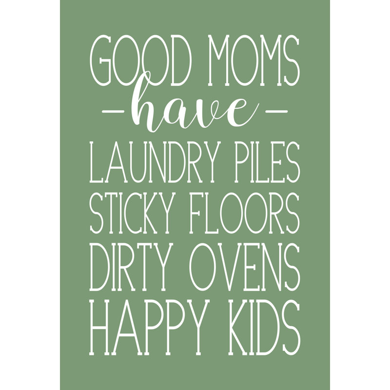 Good Moms Have Green - Print on Canvas, 46cm H x 30cm W, Black Floater Framed
