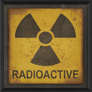 " Radioactive Sign " by The Artwork Factory