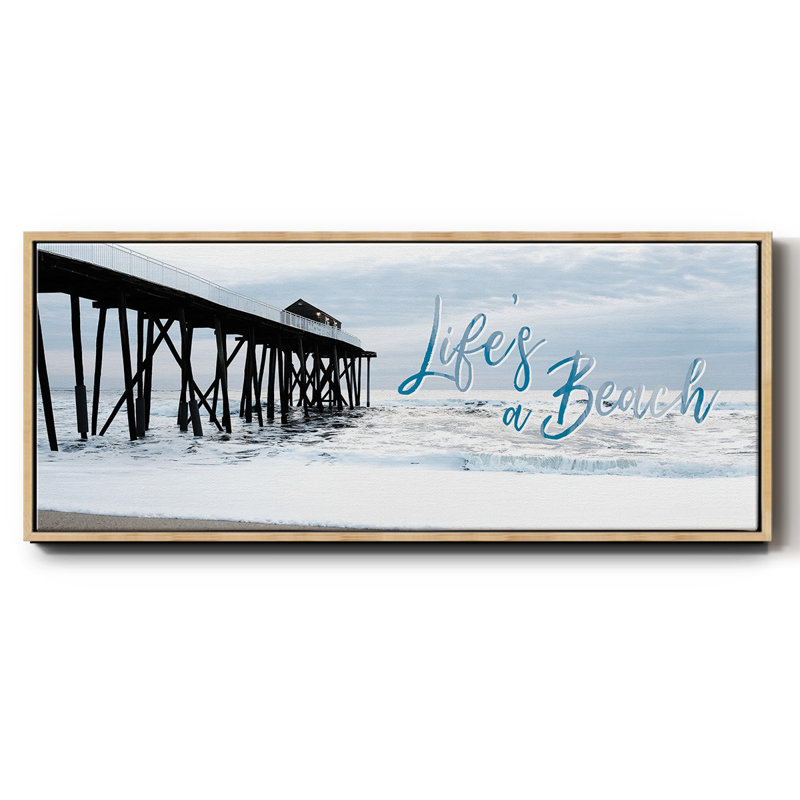 Life's a Beach- Framed Canvas, 24" H x 60" W