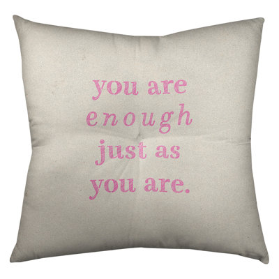 You Are Enough Throw Pillow