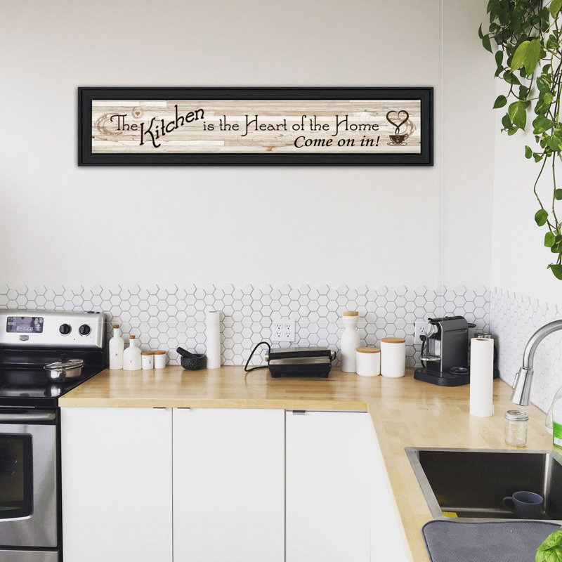 «Kitchen Is The Heart of The Home» par Millwork, impression encadrée prête à être accrochée, Noir, H 8 po x l 33 po x P 1 po