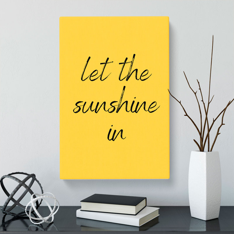 Let The Sunshine - Wrapped Canvas, 91cm H x 60cm W x 3cm D