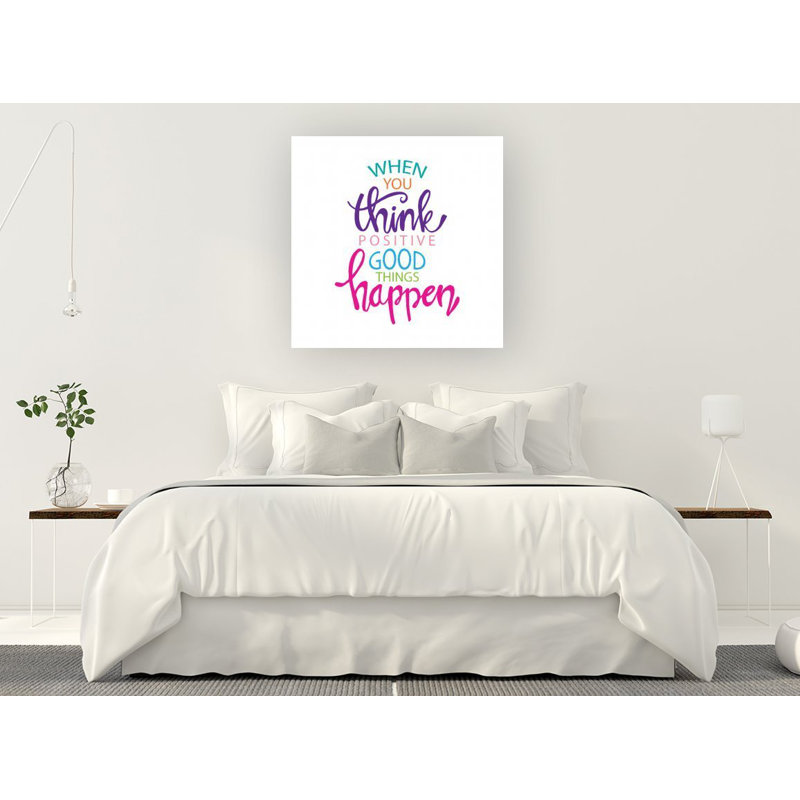 When You Think Positive Good Things Happen - Wrapped Canvas Print, 16cm H x 16cm W x 3.8cm D