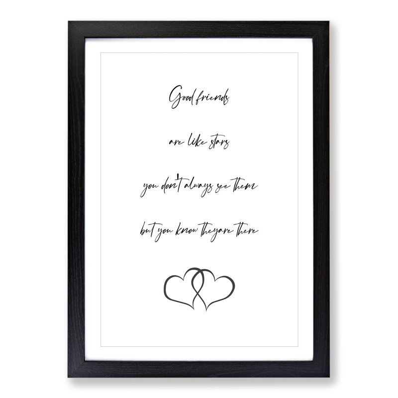 Good Friends - Picture Frame Typography, Black Framed, 90cm H x 65cm W x 2cm D