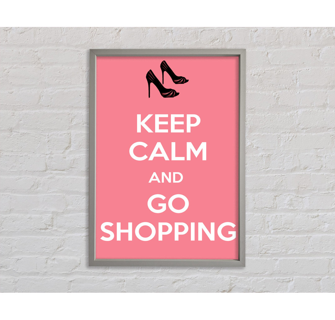 Keep Calm And Go Shopping Pink - Einzelner Bilderrahmen Typografie auf Leinwand