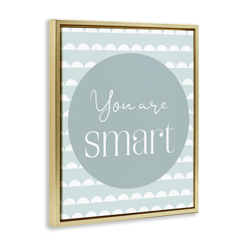 Cadre flottant You Are Smart Sentiment, design par Christine Simpson Art, H 31 po x l 25 po, Cadre flottant métallique doré