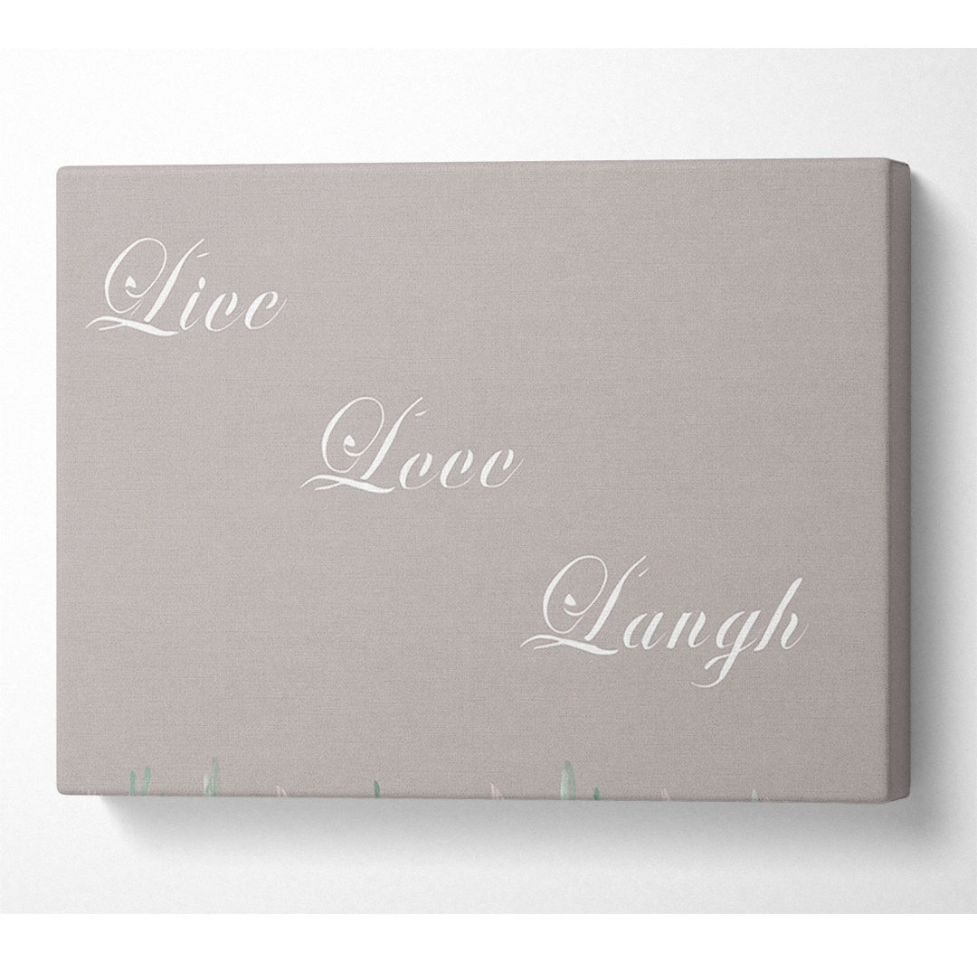 Love Quote Live Love Laugh Beige - Leinwanddrucke auf Leinwand