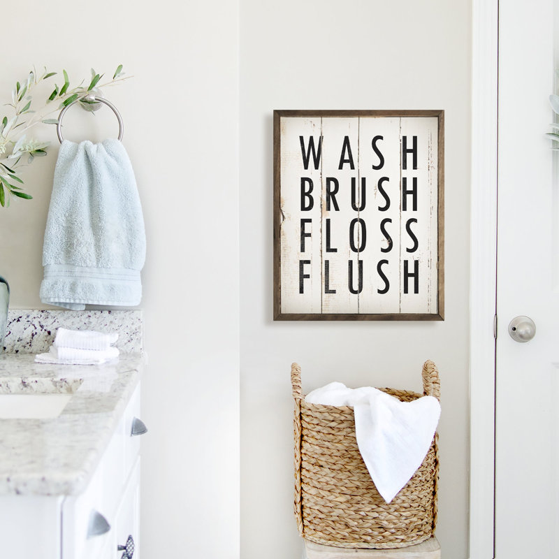 Wash Brush Floss Flush Whitewash, 10" H x 8" W