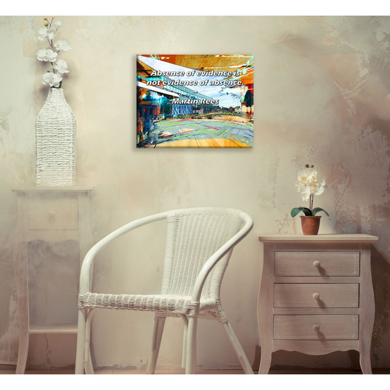 Artsy Quote "Absence of evidence is not evidence of absence." By Martin Rees Gallery Wrapped Canvas, 13" H x 18" W