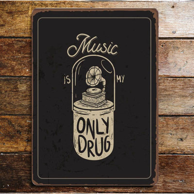Music Is My Only Drug - No Frame Print on Metal