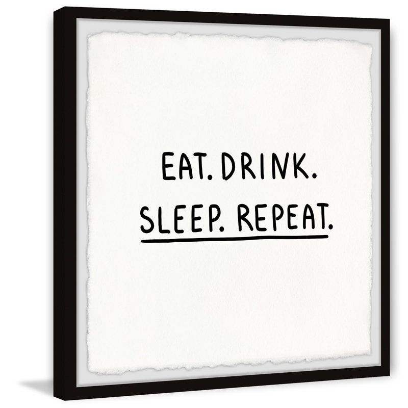 Eat Drink Sleep - Single Picture Frame Print, 45cm H x 45cm W x 3.81cm D