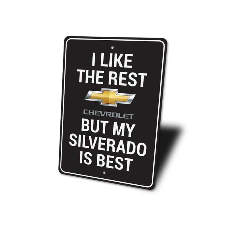 «My Silverado Is Best», panneau en aluminium, H 14 po x l 10 po x P 0,04 po