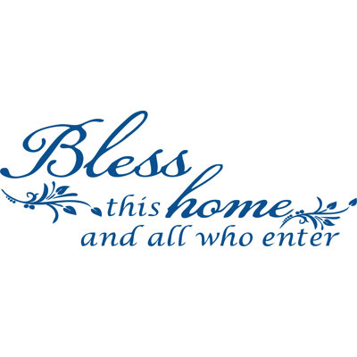 Décalcomanie murale «Bless this home and all qui entre» 