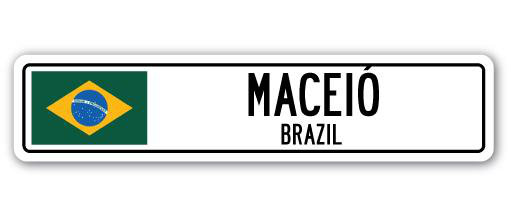 Plaque de rue Maceio, drapeau du Brésil en aluminium, H 7 po x l 30 po x P 1 po