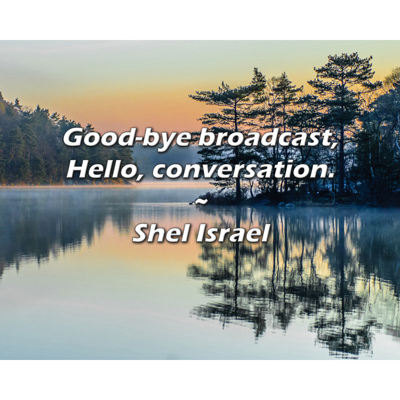 Citation de Shel Israël: «Good-bye», bonjour, conversation.
