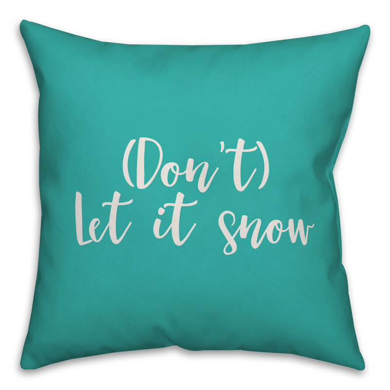 Coussin Dont Let it Snow, Bleu sarcelle, Coussin décoratif