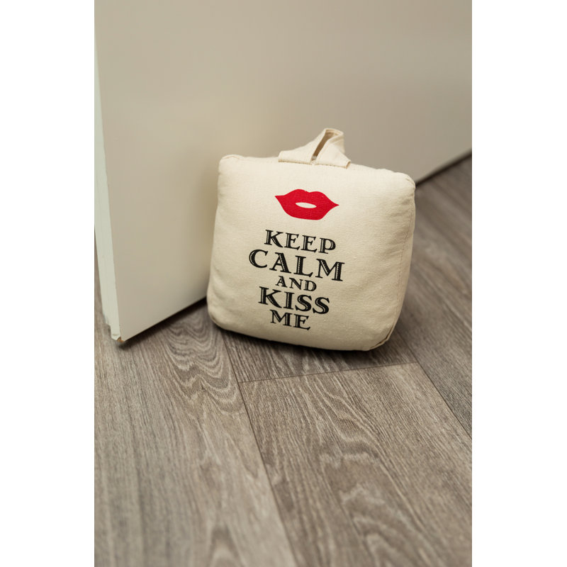 Keep Calm and Kiss Fabric Door Wedge
