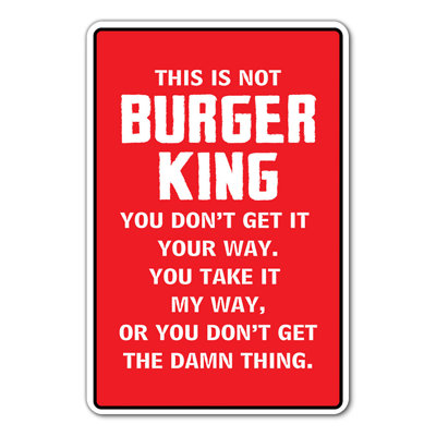 This is not Burger King