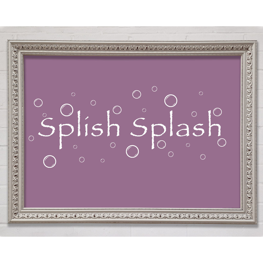 Badezimmer Zitat Splish Splash Badezimmer Beige Gerahmter Druck