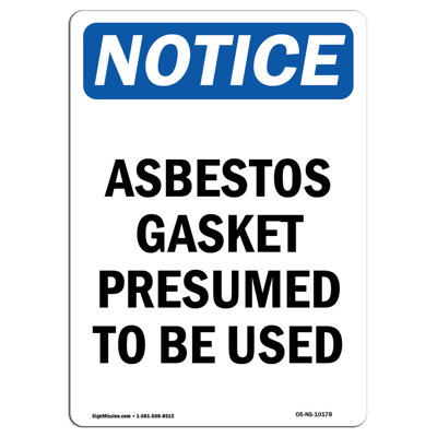 Asbestos Gasket Presumed to Be Used Sign