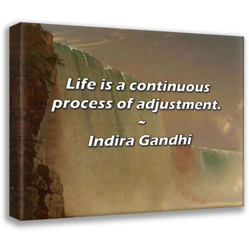 Citation artistique «La vie est un processus continu d'ajustement». Toile tendue par Indira Gandhi, H 17 po x l 24 po