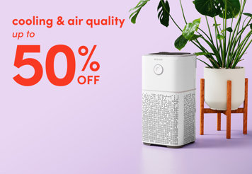 Cooling & air quality up to 50% off.