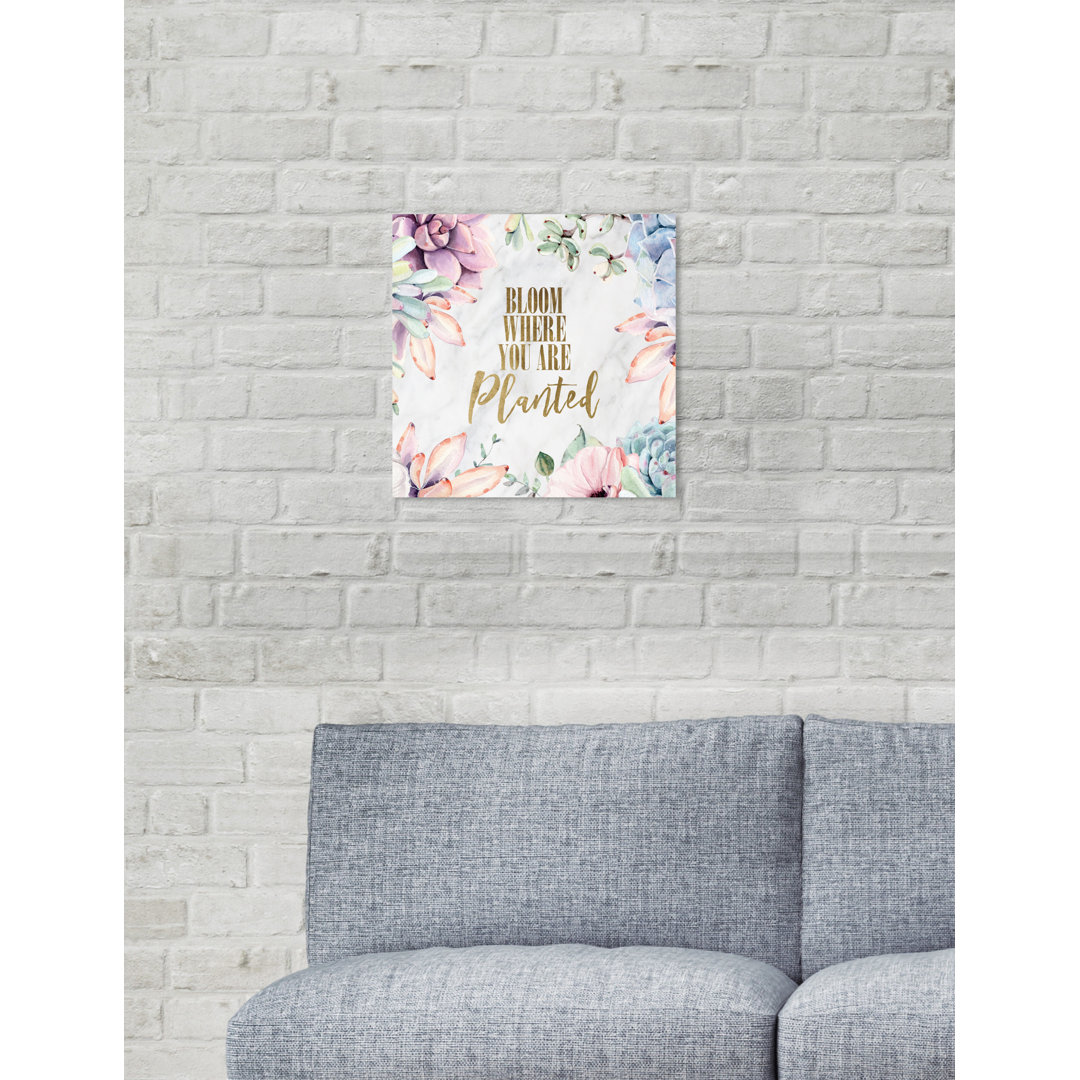 Where You are Planted - Graphic Art Print