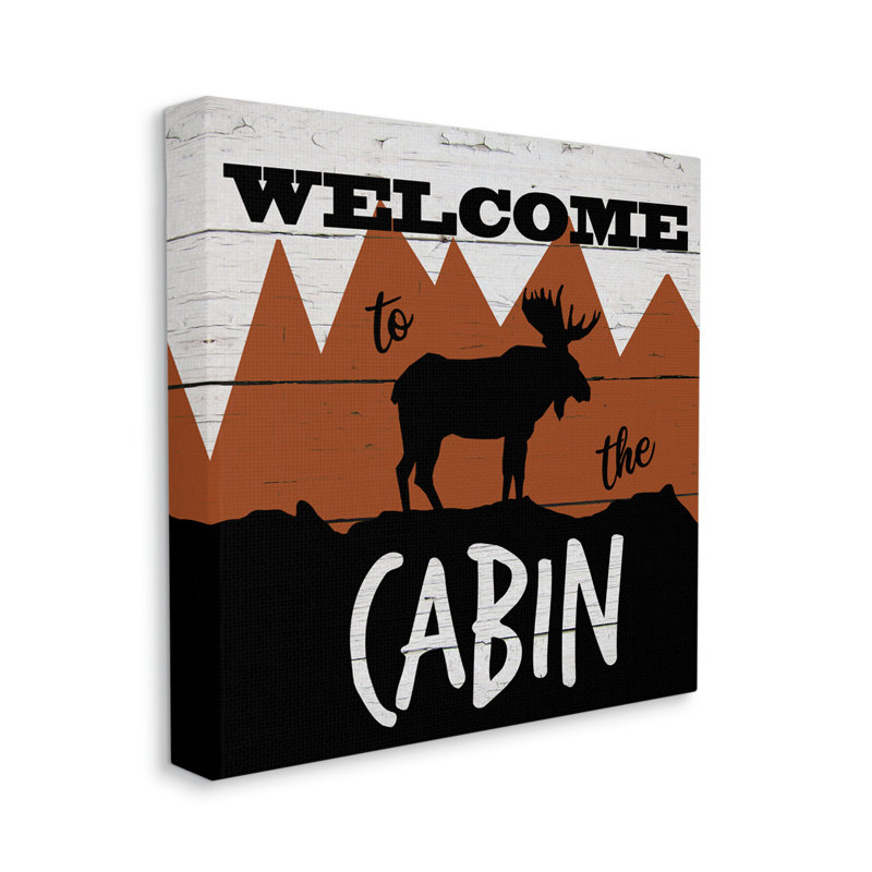 «Welcome to Cabin Expression Rustic Moose Orange Mountains» par Katrina Craven - Art textuel sur toile, H 30 po x l 30 po