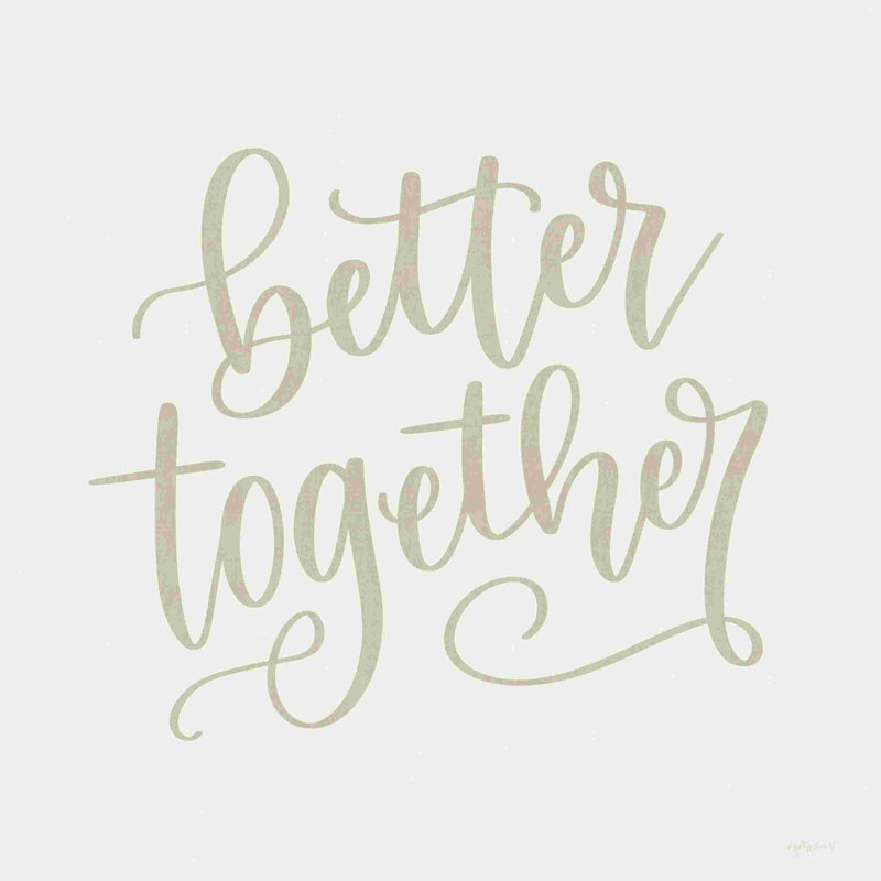 " Better Together " by Imperfect Dust, 30" H x 30" W