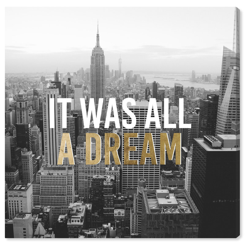 «Typographie and Quotes All a Dream», photographie sur toile, H 24 po x l 24 po, Toile tendue
