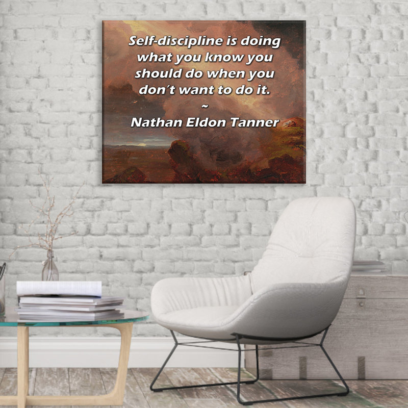 Toile tendue de la galerie ArtsyQuotes par Nathan Eldon Tanner: «L'auto-rigueur consiste à faire ce que vous savez que vous devriez faire lorsque vous ne voulez pas le faire.