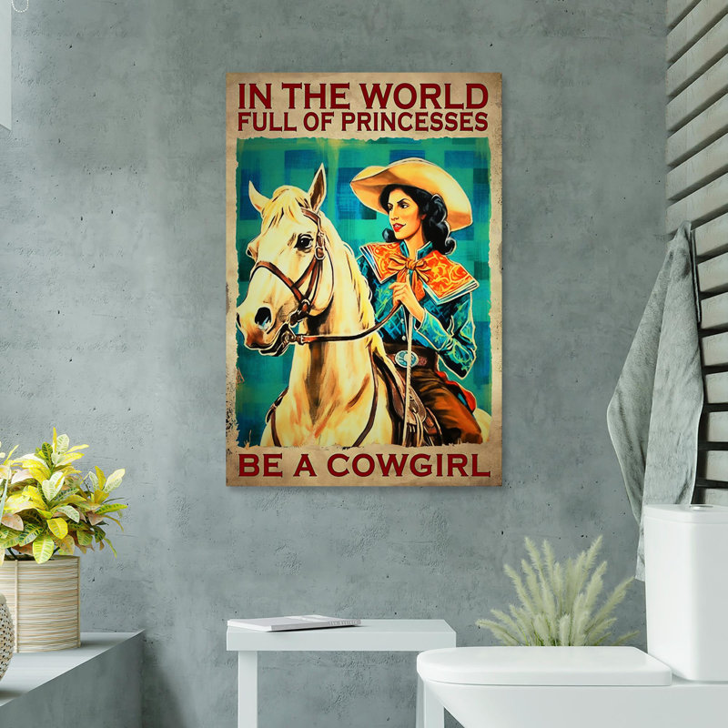 «Be a cowgirl», reproduction d'art graphique sur toile tendue, L 11 po x H 14 po