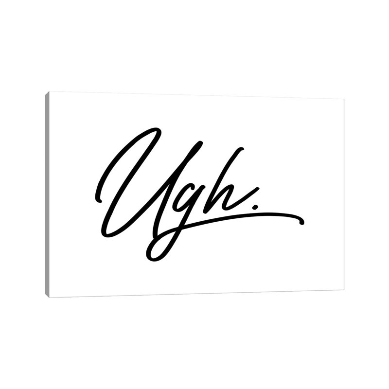 Ugh by Honeymoon Hotel - Wrapped Canvas Print, 20.32 cm H x 30.48 cm W