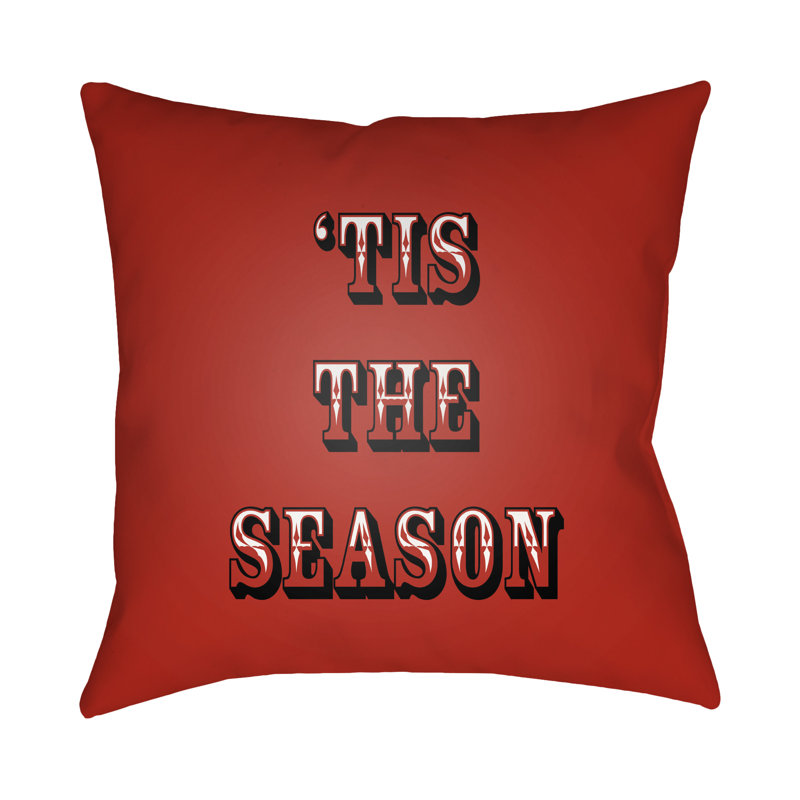 Tis the Season Indoor/Outdoor Throw Pillow, 18" H x 18" W x 4" D, Red / Green
