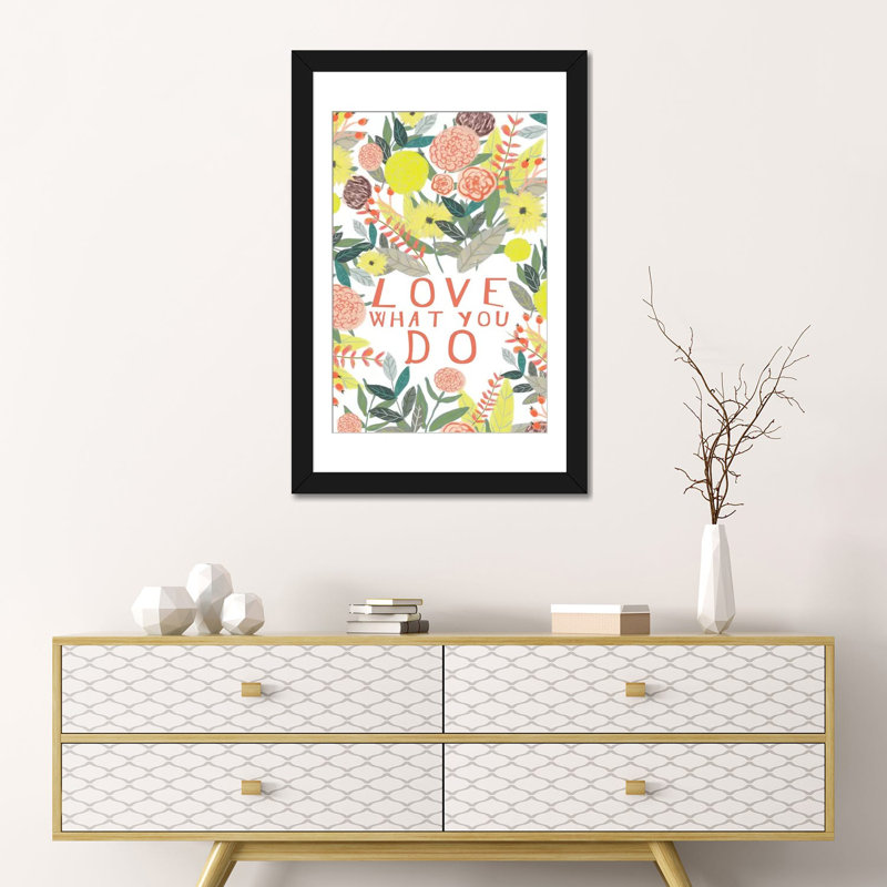 « love what you you », impression sur toile, Papier avec cadre noir, Blanc, H 32 po x l 24 po x P 1 po