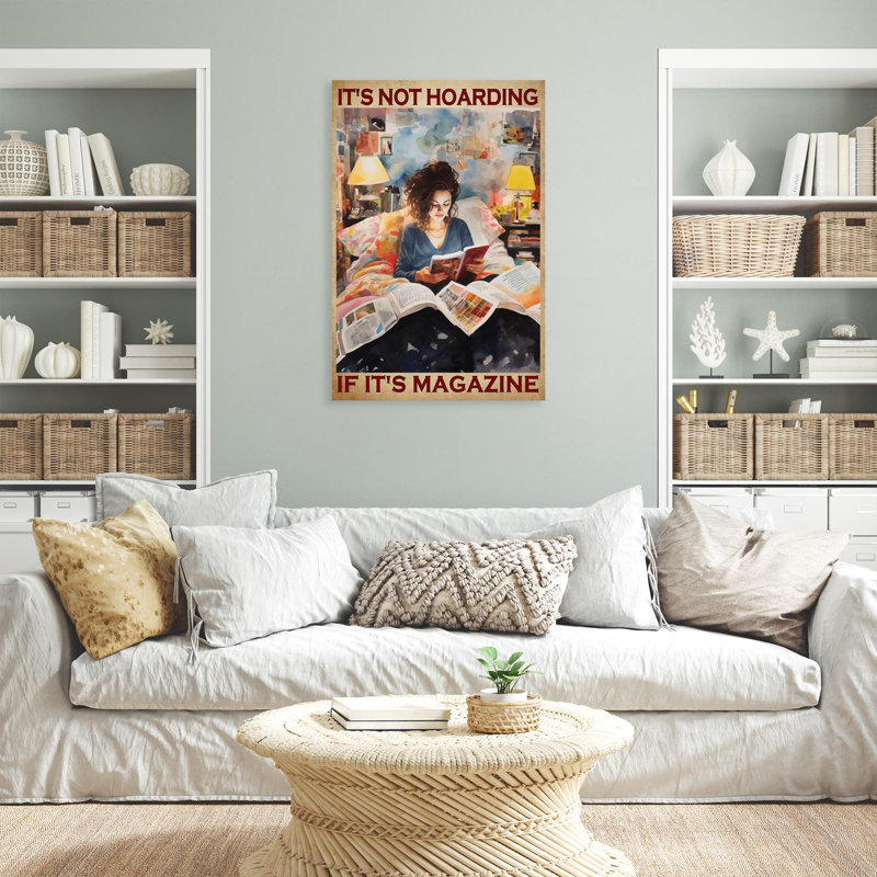 Its Its Hoarding If Its Magazine - 1 pièce, reproduction d'art graphique sur toile tendue, H 14 po x l 11 po x P 1,25 po